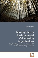 Isomorphism in Environmental Volunteering Organisations 363921000X Book Cover