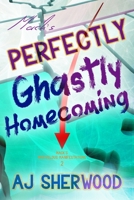 Mack's Perfectly Ghastly Homecoming B085RQRRCR Book Cover