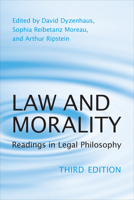 Law and Morality: Readings in Legal Philosophy, (Toronto Studies in Philosophy)