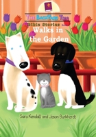 The Backdoor Trio: Walks in the Garden 173433360X Book Cover