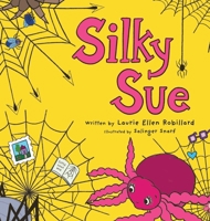 Silky Sue 1779442114 Book Cover