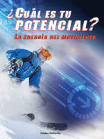 ¿Cuál es tu potencial? La energía del movimiento: What's Your Potential 1683421094 Book Cover