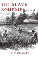 The Slave Scheme 1951937155 Book Cover