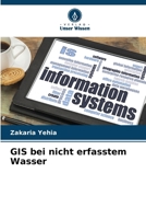 GIS bei nicht erfasstem Wasser (German Edition) 6202498439 Book Cover