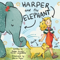 Harper and the Elephant 1990336264 Book Cover