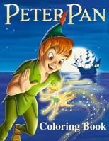 Peter Pan Coloring Book: Coloring Book for Kids and Adults with Fun, Easy, and Relaxing Coloring Pages 1729717993 Book Cover