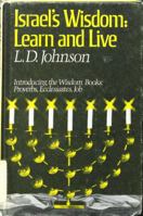 Israel's wisdom: Learn and live 0805481257 Book Cover