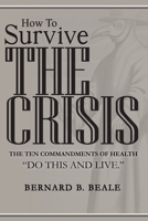 How to Survive the Crisis B08KWX7YKW Book Cover