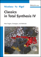 Classics in Total Synthesis IV: New Targets, Strategies, and Methods 3527348778 Book Cover