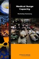 Medical Surge Capacity: Workshop Summary 0309146747 Book Cover