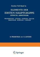 Elemente Der Ersten Hauptgruppe; Einschl. Ammonium;: Wasserstoff - Lithium - Natrium - Kalium - Ammonium - Rubidium - Caesium 3642888976 Book Cover