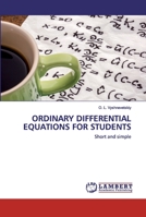 ORDINARY DIFFERENTIAL EQUATIONS FOR STUDENTS: Short and simple 6202522402 Book Cover