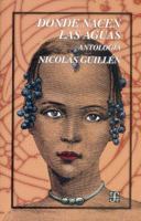 Donde Nacen Las Aguas: Antologia 9681665562 Book Cover