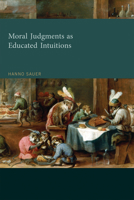 Moral Judgments as Educated Intuitions 0262546701 Book Cover