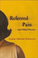 Referred Pain and Other Stories 158243302X Book Cover