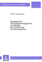 Strategisches Technologiemanagement Am Beispiel Der Entwicklung Von Buerosystemen 3631423497 Book Cover