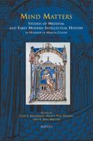 Disput 21 Mind Matters, Nederman: Studies of Medieval and Early Modern Intellectual History in Honour of Marcia Colish 2503527566 Book Cover