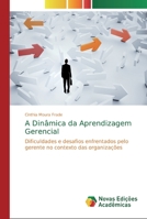 A Dinâmica da Aprendizagem Gerencial 6139811007 Book Cover