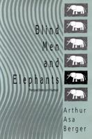 Blind Men and Elephants: Perspectives on Humor (Classics in Communication and Mass Culture) 1412811058 Book Cover