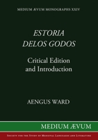 Estoria delos Godos: Critical Edition and Introduction (NS) 0907570178 Book Cover