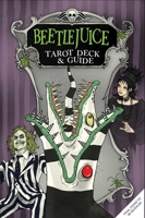 Beetlejuice Tarot Deck and Guidebook B0CTYGJQ1S Book Cover
