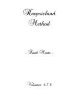 Harpsichord Method - Volumes 6 7 8 1672655935 Book Cover