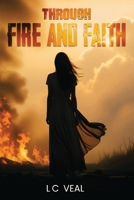 Through Fire and Faith B0GZ1DHNR5 Book Cover