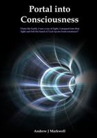 Portal into Consciousness 0244343322 Book Cover