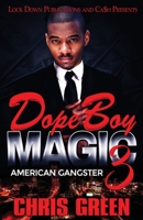 Dope Boy Magic 3: American Gangster 1952936063 Book Cover