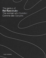 The Genius of Rei Kawakubo: The woman who founded Comme des Garçons 1788843320 Book Cover