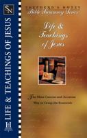 Shepherd's Notes: Life & Teachings of Jesus 0805493840 Book Cover