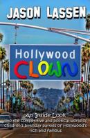 Hollywood Clown 0989734005 Book Cover