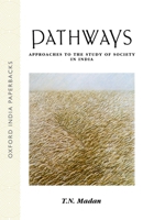 Pathways: Approaches to the Study of Society in India 0195636503 Book Cover