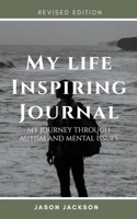 My Life Inspiring Journal B0BLW9ZZX8 Book Cover