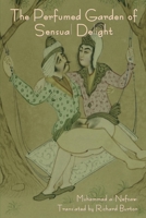 The Perfumed Garden of Sensual Delight B0BVRVNHLM Book Cover