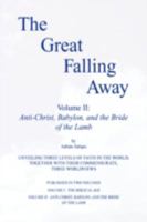 The Great Falling Away Volume II 1436347858 Book Cover