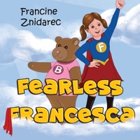 Fearless Francesca 1787881210 Book Cover