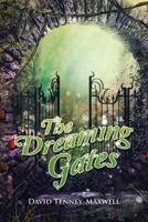 The Dreaming Gates 1796004251 Book Cover
