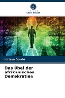 Das Übel der afrikanischen Demokratien 6203489999 Book Cover