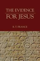 The Evidence for Jesus (The Jesus Library) 0877849862 Book Cover