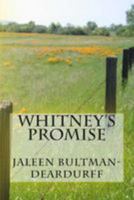 Whitney's Promise 1499289251 Book Cover