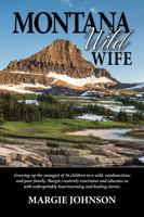 Montana Wild Wife 1734563796 Book Cover