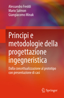Principi e metodologie della progettazione ingegneristica: Dalla concettualizzazione al prototipo con presentazione di casi (Italian Edition) 3032084490 Book Cover