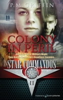 Colony in Peril (Star Commandos, #2) 0441780431 Book Cover