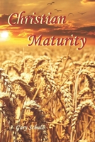 Christian Maturity B09GJMMNJ1 Book Cover