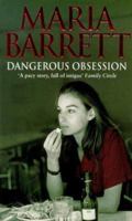 Dangerous Obsession 0751506931 Book Cover