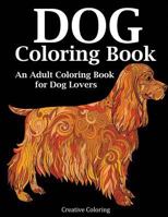 Dog Coloring Book 1947243551 Book Cover