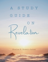 Study Guide on Revelation B0BWBSHFWT Book Cover