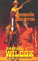 Pasquín delator (Colección Oeste) 1619515458 Book Cover