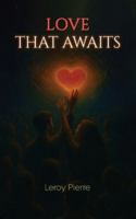 Love That Awaits B0G4XKF4JB Book Cover